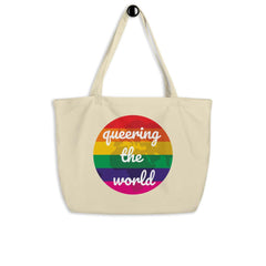 Queering The World Large Organic Tote Bag