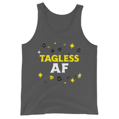 Tagless AF Unisex Tank Top