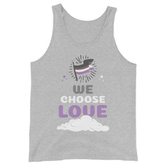 Asexual We Choose Love Unisex Tank Top