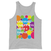 Charisma Uniqueness Nerve & Talent Unisex Tank Top