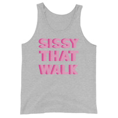 Sissy That Walk Unisex Tank Top