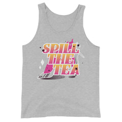 Spill The Tea Unisex Tank Top