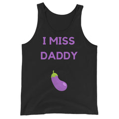 I Miss Daddy Unisex Tank Top