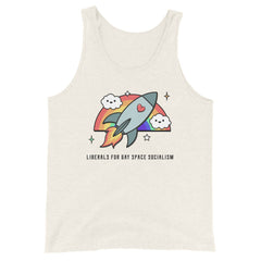 Liberals For Gay Space Socialism Unisex Tank Top