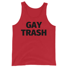 Gay Trash Unisex Tank Top