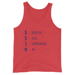 BDSM (Beautiful Dogs Surrounding Me) Unisex Tank Top