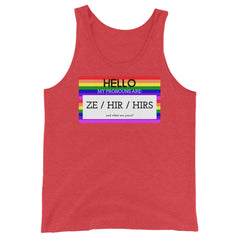 Hello My Pronouns Are Ze / Hir / Hirs Unisex Tank Top
