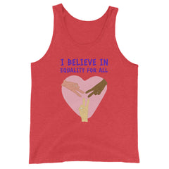 I Believe In Equality For All Unisex Tank Top