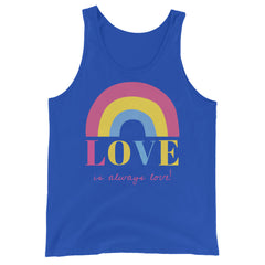Love Is Always Love! Unisex Tank Top
