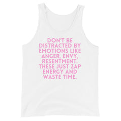 Don't Be Distracted By Emotions Unisex Tank Top