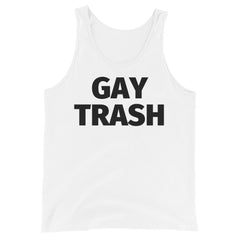 Gay Trash Unisex Tank Top