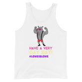Have A Very Gay Day! Unisex Tank Top