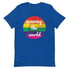 Queering The World T-Shirt