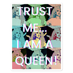 Trust Me I'm A Queen Bubble-Free Stickers