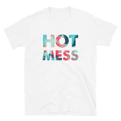 Hot Mess T-Shirt