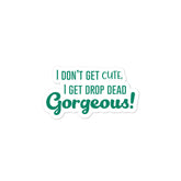 Drop Dead Gorgeous Bubble-Free Stickers
