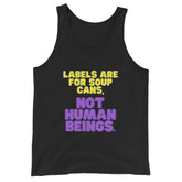 Labels Are For Soup Cans Unisex Tank Top