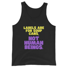 Labels Are For Soup Cans Unisex Tank Top