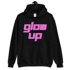Glow Up Unisex Hoodie