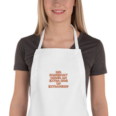 Extra Side Of Extraness Embroidered Apron