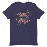 Sashay Away T-Shirt