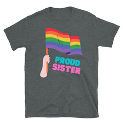 Proud Sister T-Shirt