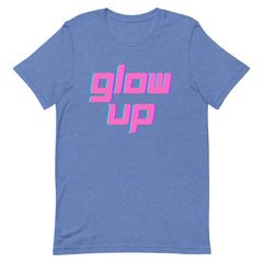 Glow Up T-Shirt