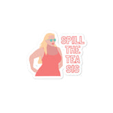 Spill The Tea Bubble-Free Stickers