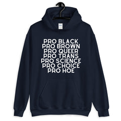 Pro Hoe Unisex Hoodie