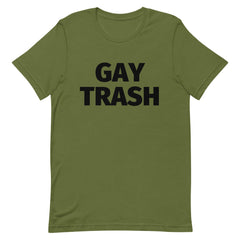 Gay Trash T-Shirt