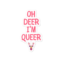 Oh Deer I'm Queer Bubble-Free Stickers