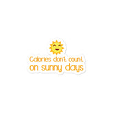 Calories Don't Count On Sunny Days Bubble-Free Stickers