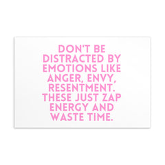 Don't Be Distracted By Emotions Postcard