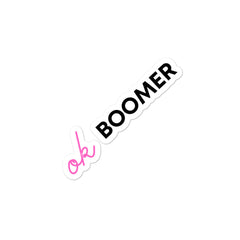 OK Boomer Bubble-Free Stickers