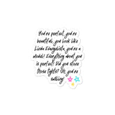 You Look Like Linda Evangelista Bubble-Free Stickers