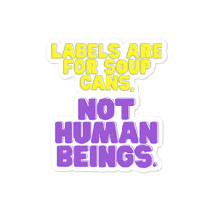 Labels Are For Soup Cans Bubble-Free Stickers