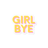 Girl Bye Bubble-Free Stickers