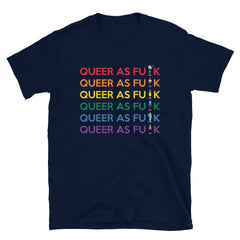 Queer As Fu#k T-Shirt
