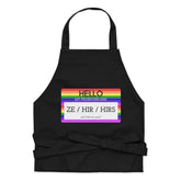 Hello My Pronouns Are Ze / Hir / Hirs Organic Cotton Apron