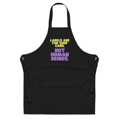 Labels Are For Soup Cans Organic Cotton Apron