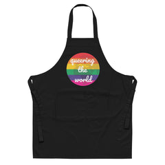 Queering The World  Organic Cotton Apron