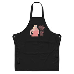 Spill the Tea Sis Organic Cotton Apron