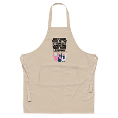 God Found The Strongest Women Organic Cotton Apron