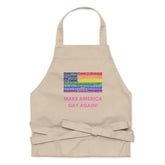 Make America Gay Again! Organic Cotton Apron