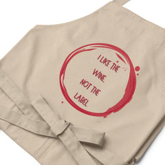 I Like The Wine Not The Label Pansexual Organic Cotton Apron