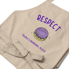 Respect People's Pronouns Please Organic Cotton Apron