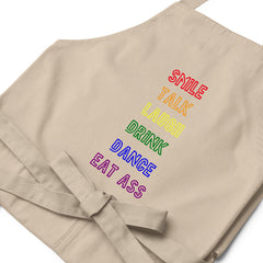 Smile, Talk, Laugh, Drink, Dance, Eat Ass Organic Cotton Apron
