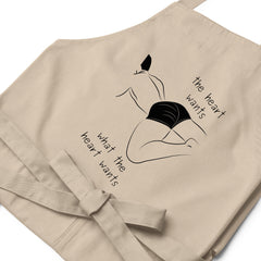 The Heart Wants What The Heart Wants Organic Cotton Apron