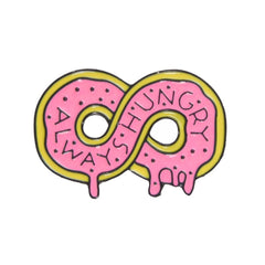 Always Hungry Enamel Pin