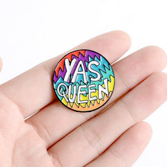 Yas Queen Enamel Pin